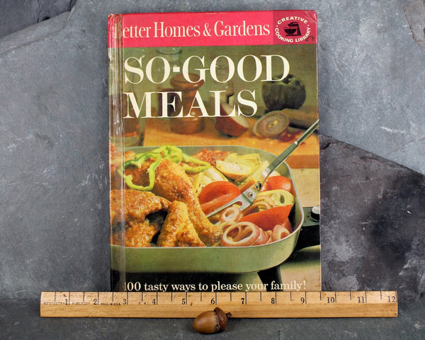 So-Good meals by Better Homes & Gardens, 1963 Vintage American Cookbook