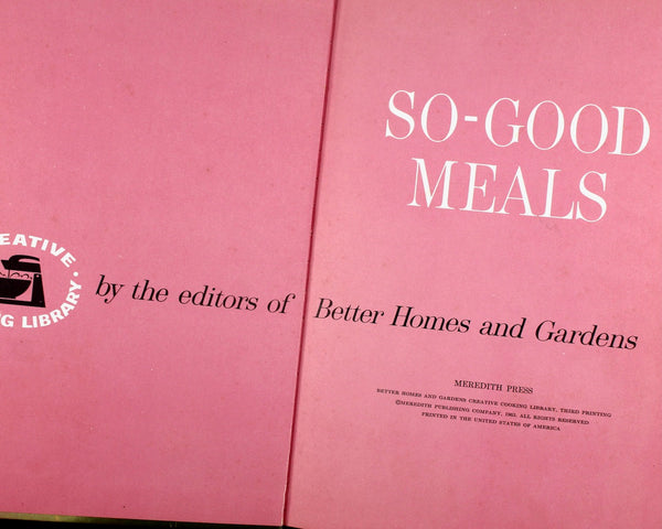 So-Good meals by Better Homes & Gardens, 1963 Vintage American Cookbook