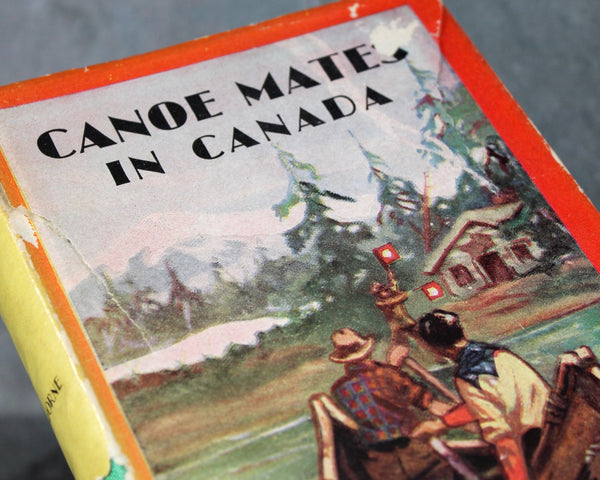 Canoe Mates in Canada by St. George Rathbone | Afloat on the Sashkatchewan | Antique Children's Novel, circa 1910