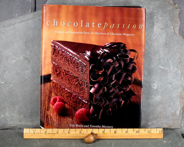 FOR CHOCOLATE LOVERS! Chocolate Passion: Recipes & Inspiration from the Kitchens of Chocolatier Magazine, 2000, Vintage Chocolate