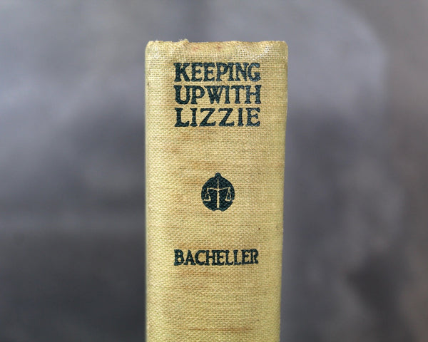 Keeping Up With Lizzie | 1911 | By Irving Bacheller | Antique Children's Novel