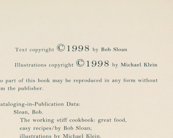 The Working Stiff Cookbook: Great Food! Easy Recipes! | Written by Bob Sloan | Illustrated by Michael Klein | 1998 Vintage Cookbook