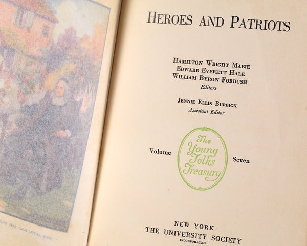 The Young Folks Treasury: Heroes & Patriots | 1919 | Volume 7 | Vintage History Book published by The University Society