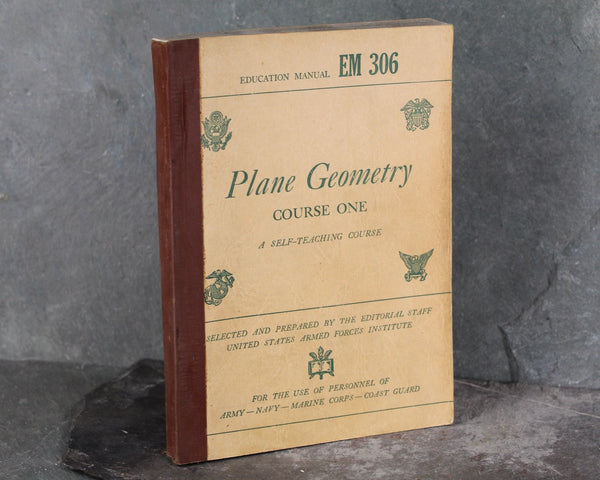 Plane Geometry 2-Book Course | 1943 United Armed Forces Institute | WWII Military Text Books | Vintage Geometry