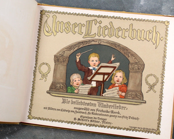 RARE & STUNNING! Unser Liederbuch (Our Songbook) | 1900/1902 German Children's Song Books | Set of 2 | B. Schott's Shut, Mainz