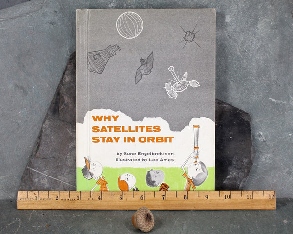 Why Satellites Stay in Orbit by Sune Engelbrektson | 1964 Children's Picture Book about Outer Space | 1960s Jet Age | Space Race